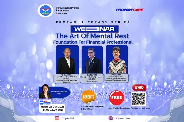 Webinar PROPAMI CARE The Art of Mental Rest hadirkan Hany Gungoro bahas pentingnya istirahat psikis untuk profesional pasar modal